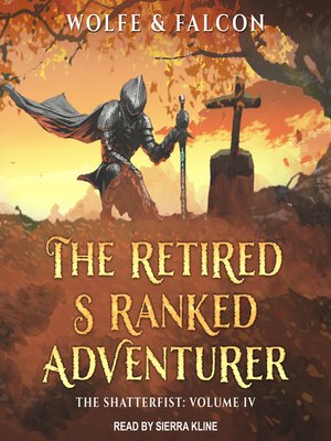 cover image of The Retired S Ranked Adventurer